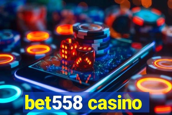 bet558 casino