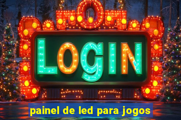 painel de led para jogos