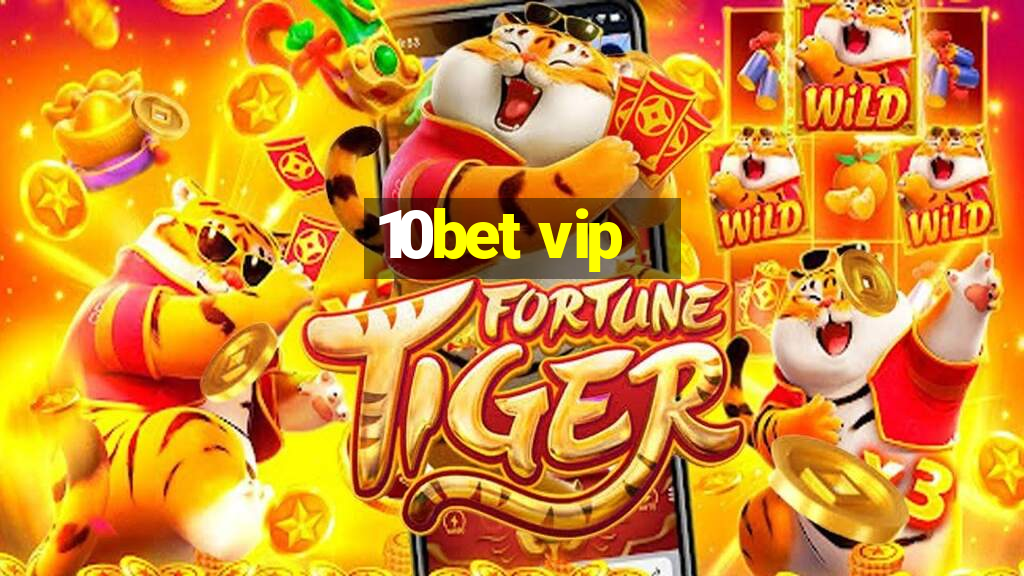 10bet vip