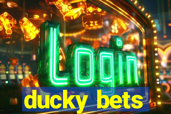 ducky bets