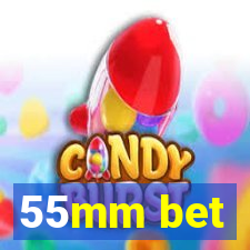 55mm bet