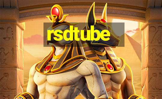 rsdtube