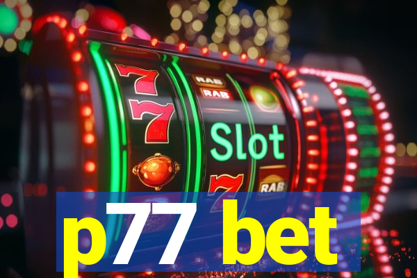 p77 bet