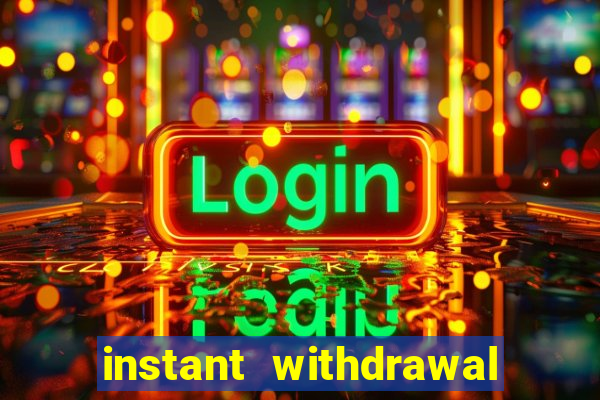 instant withdrawal online casino canada