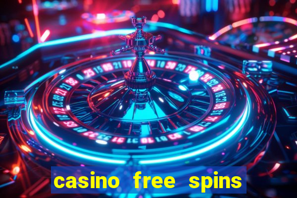 casino free spins za rejestracj?