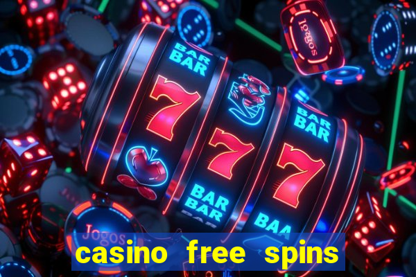 casino free spins za rejestracj?