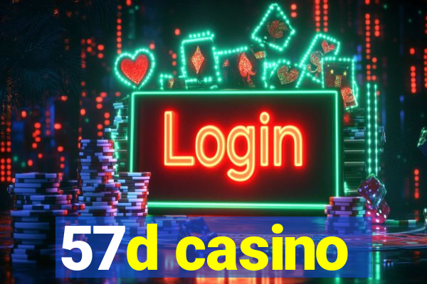 57d casino