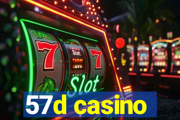 57d casino