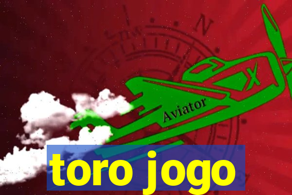 toro jogo