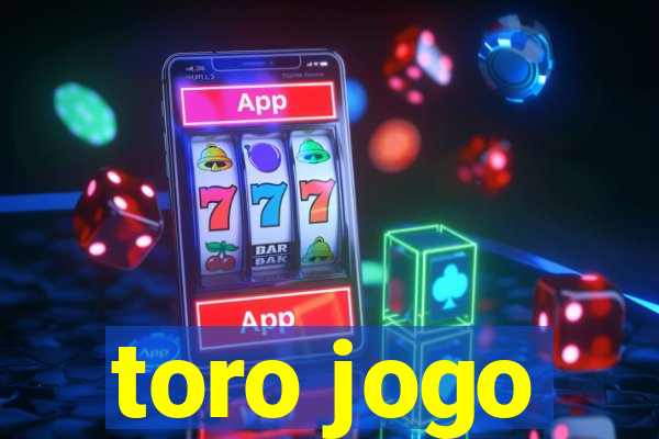 toro jogo