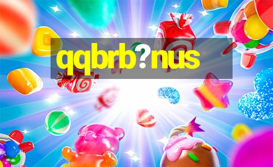 qqbrb?nus