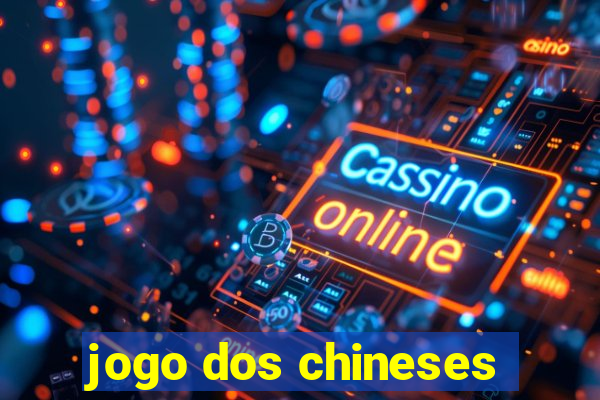 jogo dos chineses