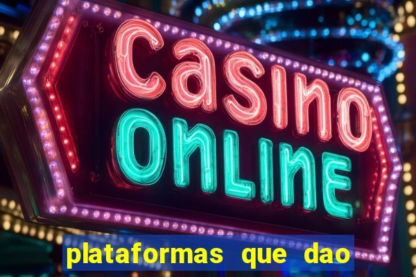 plataformas que dao bonus ao se cadastrar