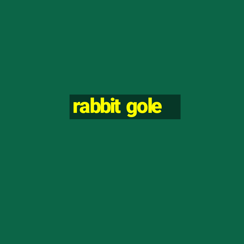 rabbit gole