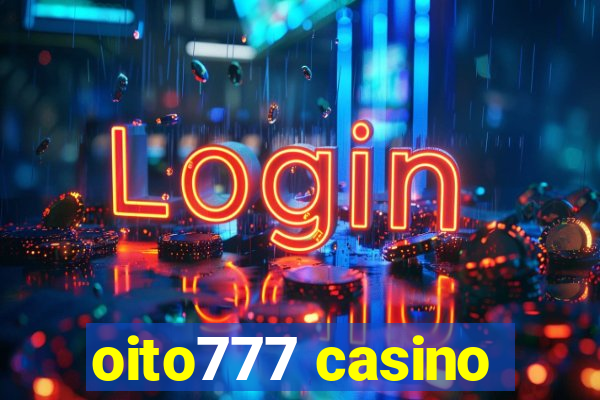 oito777 casino