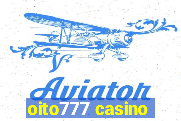 oito777 casino