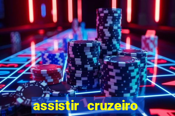 assistir cruzeiro ao vivo futemax