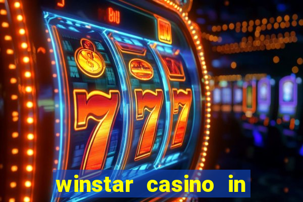 winstar casino in thackerville ok