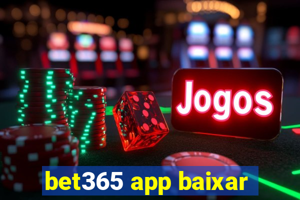 bet365 app baixar