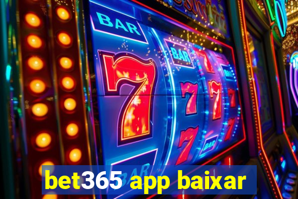 bet365 app baixar