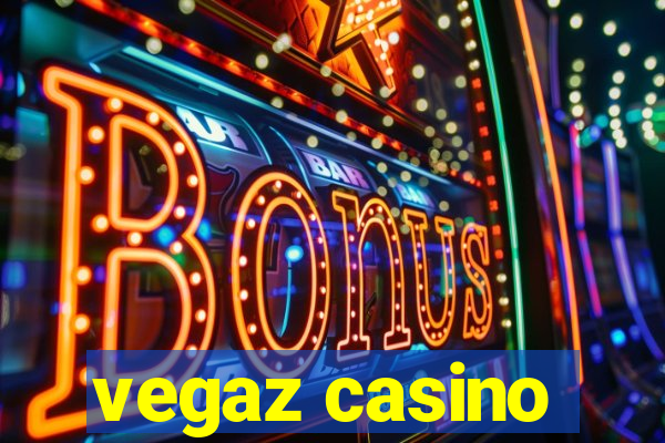 vegaz casino