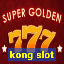 kong slot