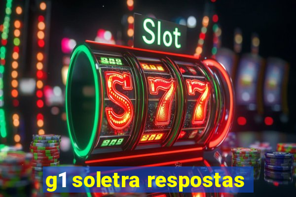 g1 soletra respostas