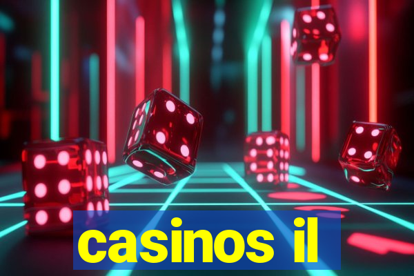 casinos il