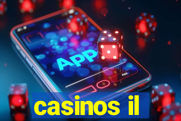 casinos il