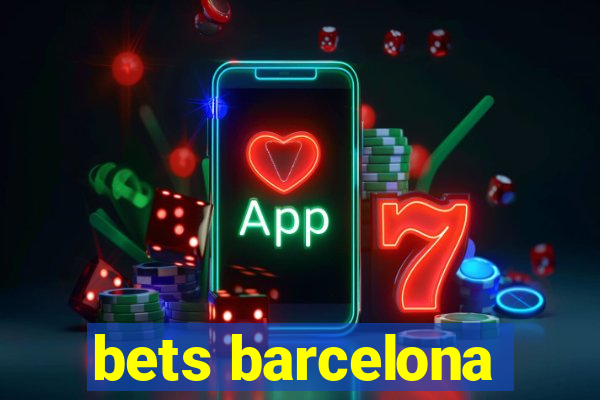 bets barcelona