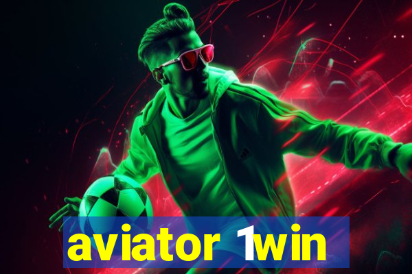 aviator 1win