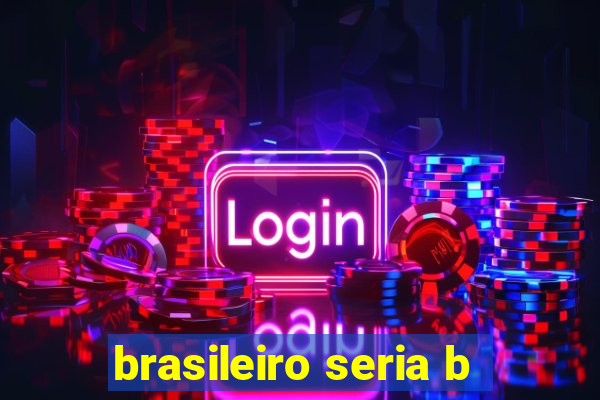 brasileiro seria b