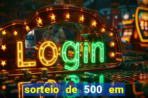 sorteio de 500 em cash toda segunda feira novibet