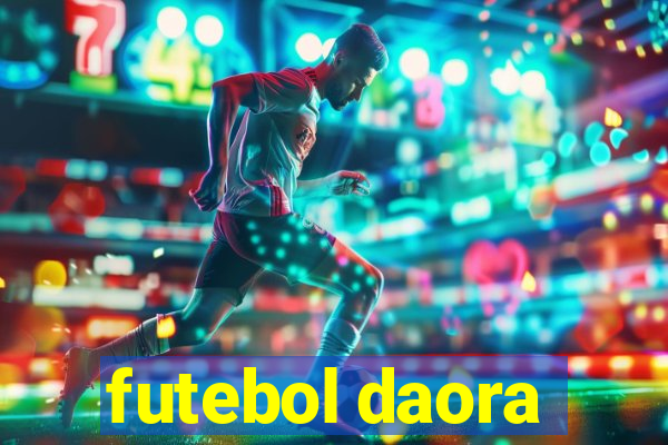 futebol daora