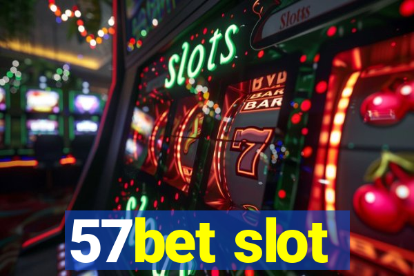 57bet slot