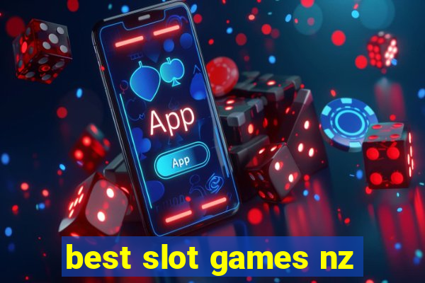 best slot games nz