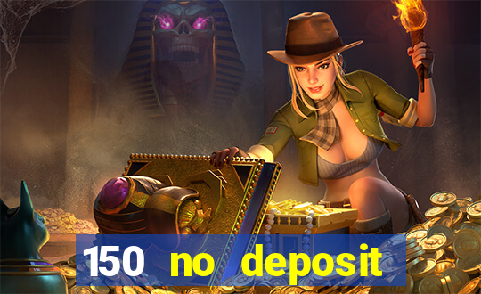 150 no deposit bonus rich casino