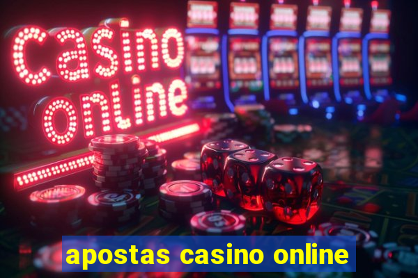 apostas casino online