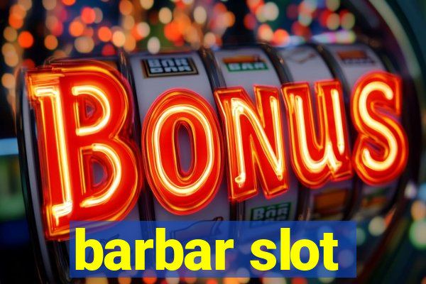 barbar slot