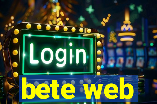 bete web