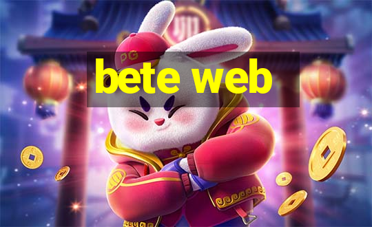 bete web