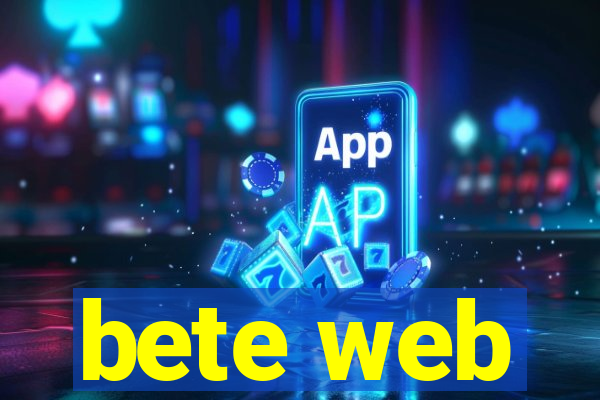 bete web