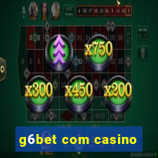 g6bet com casino