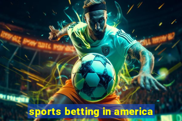 sports betting in america