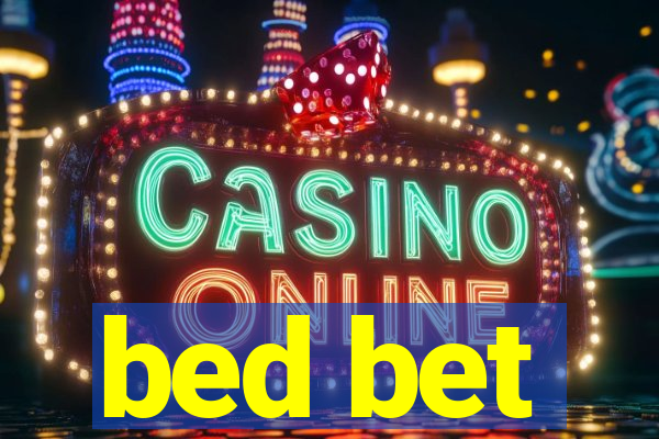 bed bet