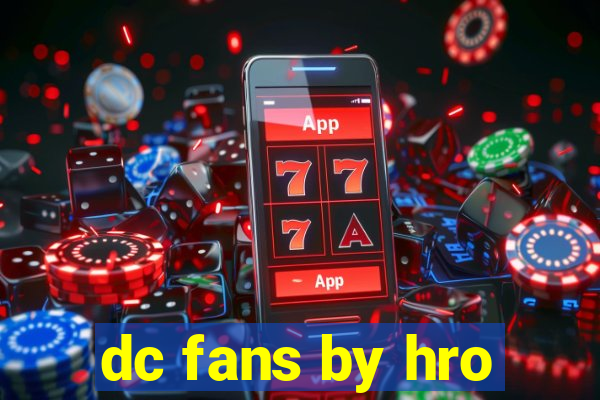 dc fans by hro