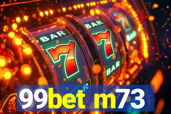 99bet m73