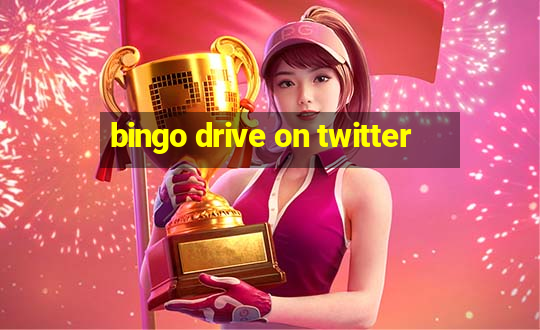 bingo drive on twitter