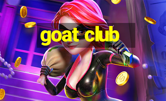 goat club