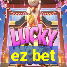 ez bet